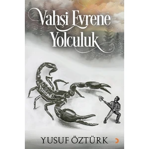 Vahşi Evrene Yolculuk - Yusuf Öztürk