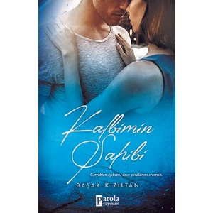 Kalbimin Sahibi - Başak Kızıltan