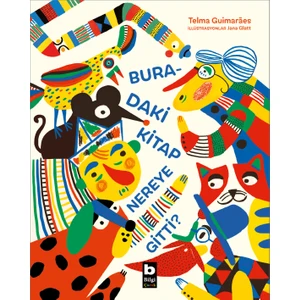 Buradaki Kitap Nereye Gitti? - Telma Guimarães