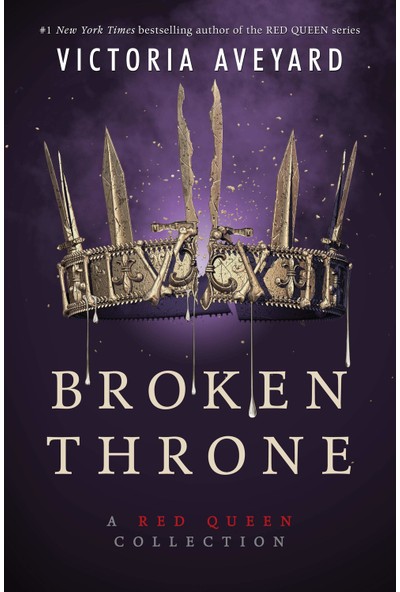 Broken Throne: A Red Queen Collection (Yurt Dışından)