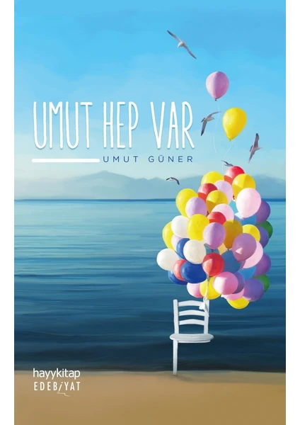 Umut Hep Var - Umut Güner