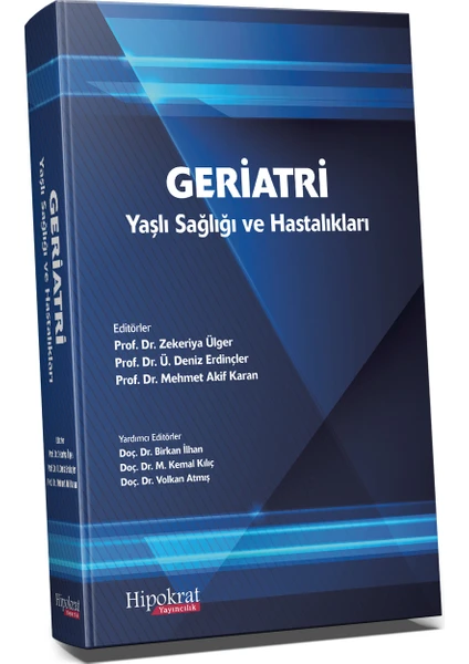 Geriatri Yaşlı Sağlığı ve Hastalıkları