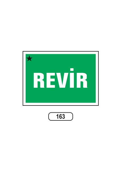 Revir Uyarı Ikaz Levhası