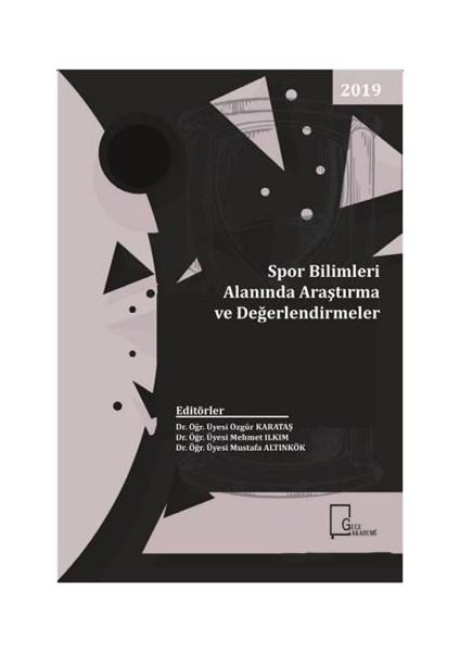 Spor Bilimleri Alanında Araştırma ve Değerlendirmeler