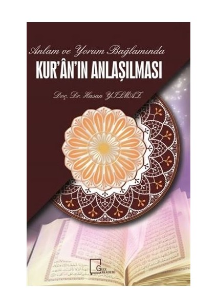 Kur'an'ın Anlaşılması - Hasan Yılmaz