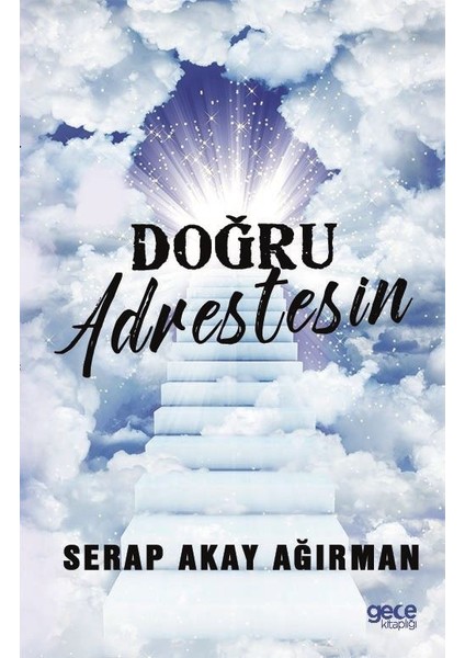 Doğru Adrestesin - Serap Akay Ağırman