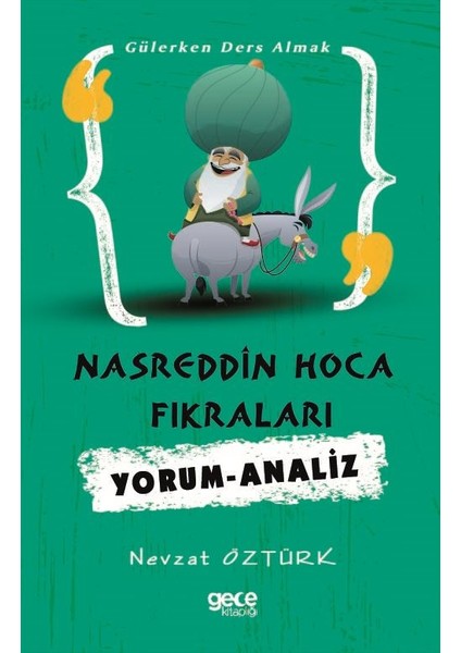 Nasrettin Hoca Fıkraları Yorum - Analiz - Nevzat Öztürk