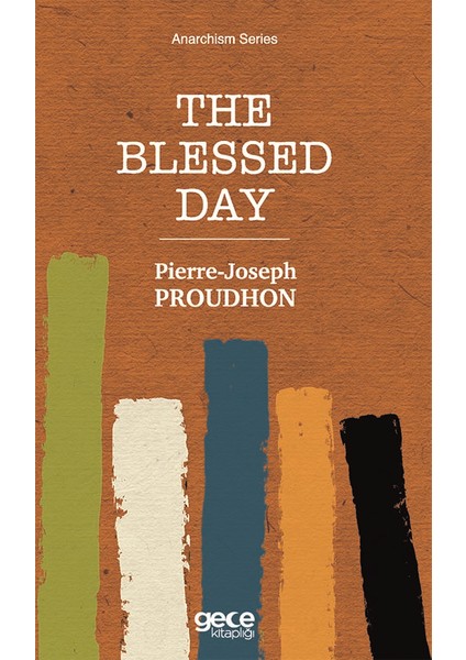 The Blessed Day - Pierre-Joseph Proudhon