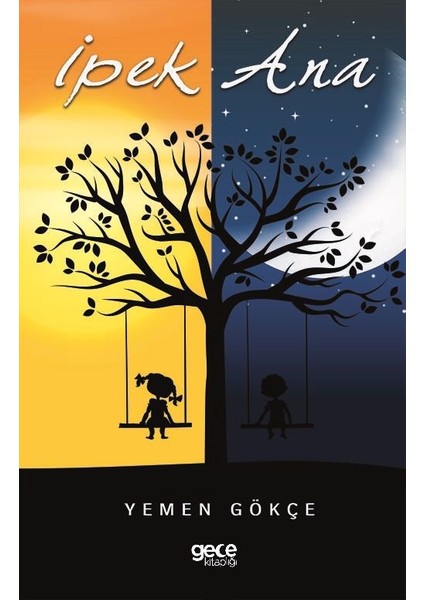 Ipek Ana - Yemen Gökçe