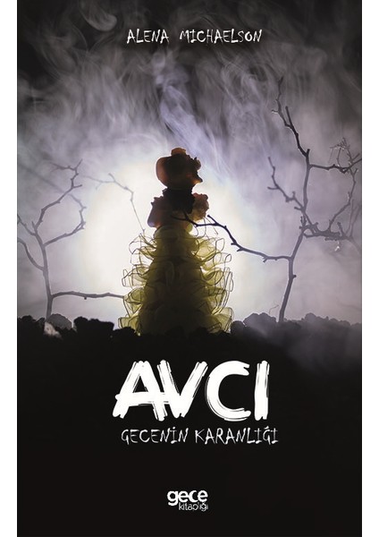 Avcı - Alena Mıchaelson