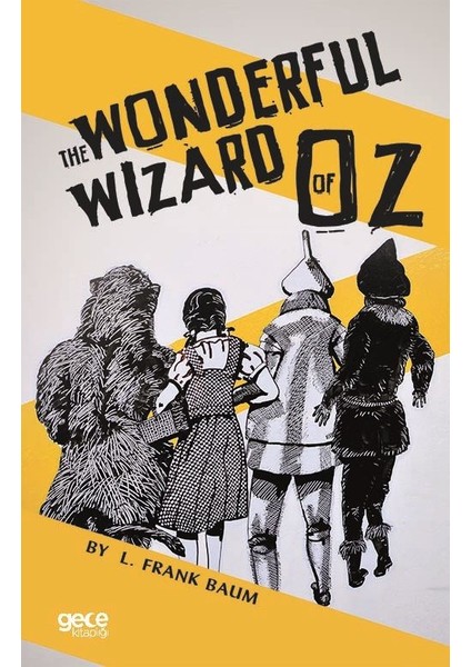 The Wonderful Wızard Of Oz - L. Frank Baum