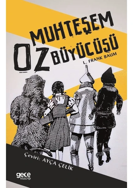 Muhteşem Oz Büyücüsü - L. Frank Baum