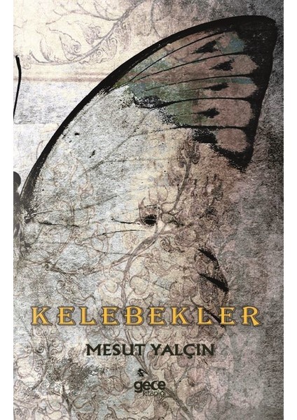 Kelebekler - Mesut Yalçın