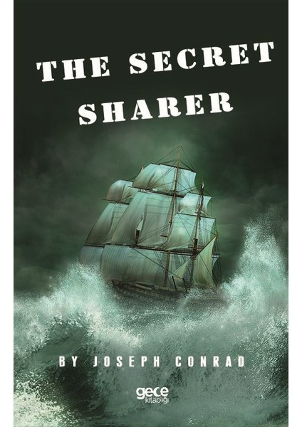 The Secret Sharer - Joseph Conrad