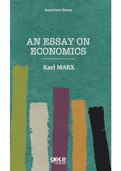 An Essay On Economics - Karl Marx