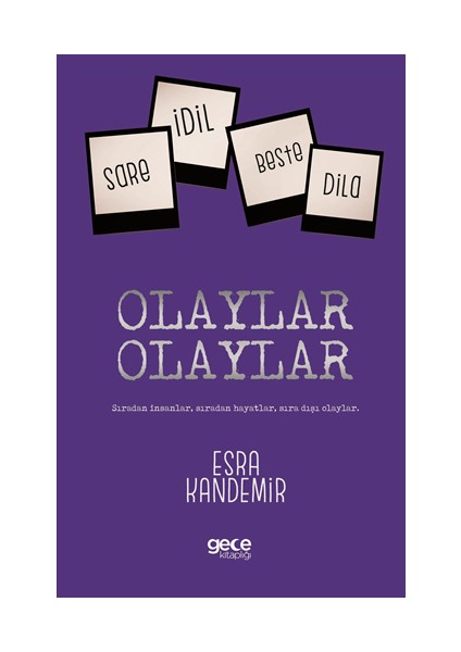 Olaylar Olaylar - Esra Kandemir