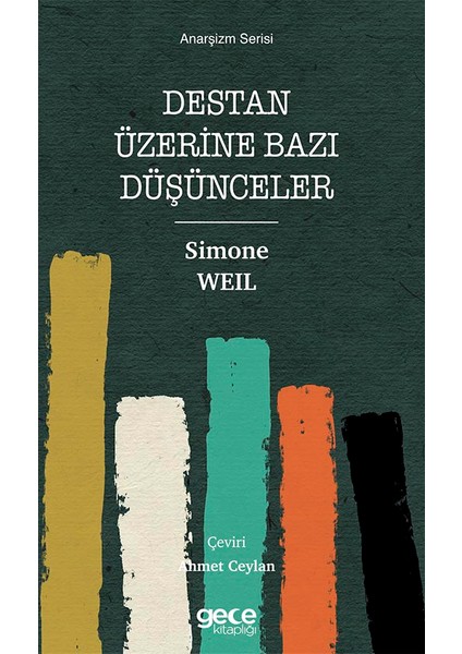 Destan Üzerine Bazı Düşünceler - Simone Weil