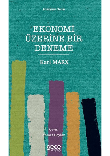 Ekonomi Üzerine Bir Deneme - Karl Marx