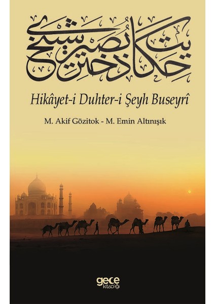 Hikayet-I Duhter-I Şeyh Buseyri - M. Akif Gözitok - M. Emin Altınışık