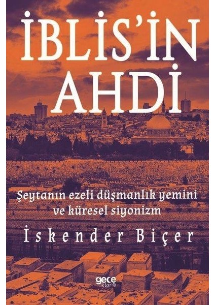 Iblis'in Ahdi - Iskender Biçer