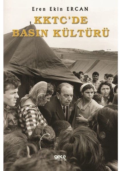 Kktc'de Basın Kültürü - Eren Ekin Ercan