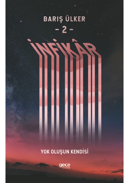 Infikâr 2 - Barış Ülker