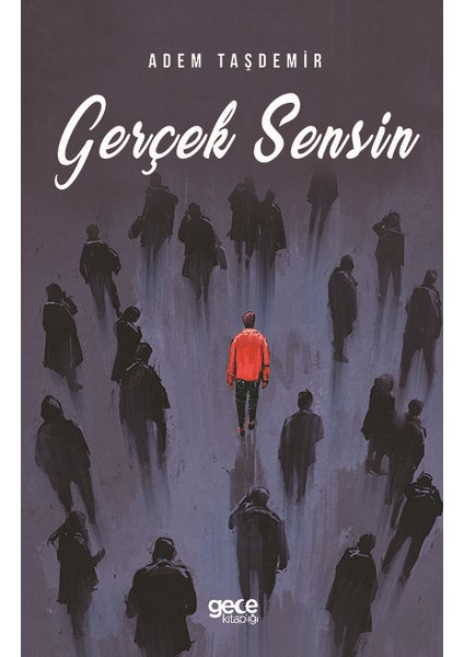 Gerçek Sensin - Adem Taşdemir