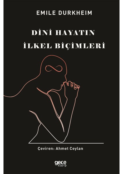Dini Hayatın Ilkel Biçimleri - Emıle Durkheım