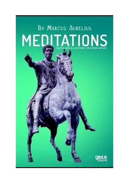 Meditations - Marcus Aurelius