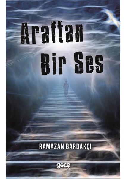 Araftan Bir Ses - Ramazan Bardakçı