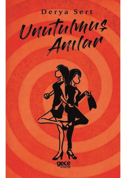 Unutulmuş Anılar - Derya Sert