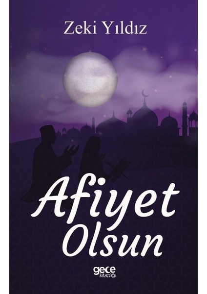 Afiyet Olsun - Zeki Yıldız