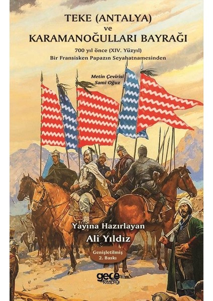 Teke (Antalya) ve Karamanoğulları Bayrağı - Ali Yıldız