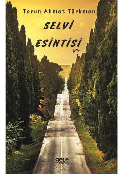 Selvi Esintisi - Torun Ahmet Türkmen