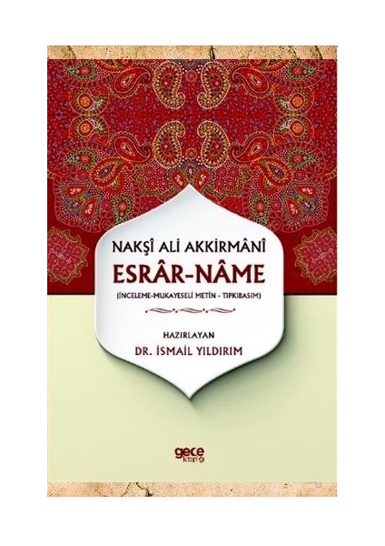 Esrar-Name - Nakşı Ali Akkirmanı - Ismail Yıldırım