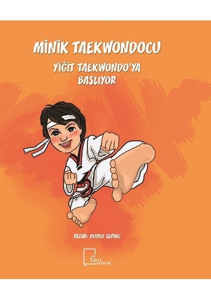 Minik Taekwondocu Yiğit Taekwondo’ya Başlıyor - Duygu Sevinç