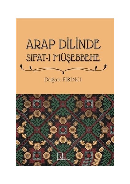 Arap Dilinde Sıfat-I Müşebbehe - Doğan Fırıncı