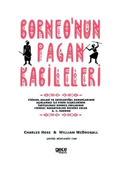 Borneo'nun Pagan Kabileleri - Charles Hose - Wıllıam Mcdougall