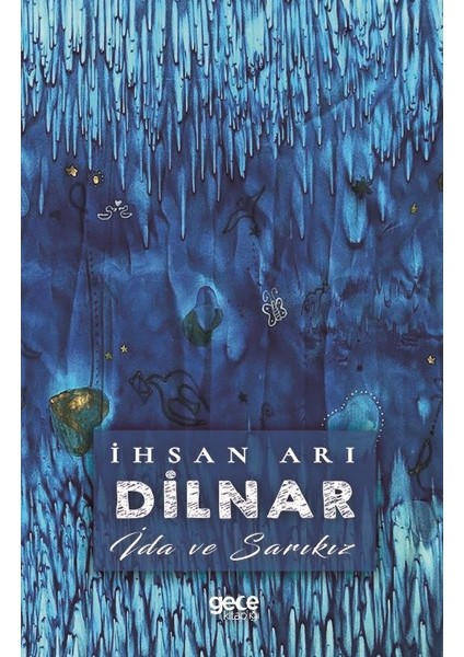 Dilnar - Ida ve Sarı Kız - Yusuf Değirmenci