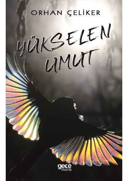 Yükselen Umut - Orhan Çeliker