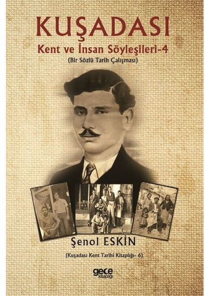 Kuşadası Kent ve Insan Söyleşileri 4 - Şenol Eskin