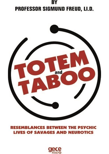 Totem And Taboo - Sigmund Freud