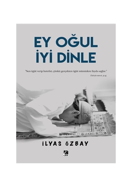 Ey Oğul Iyi Dinle - Ilyas Özbay