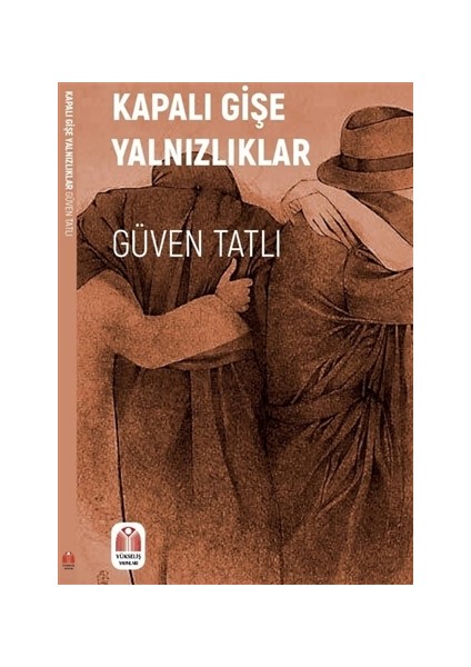 Kapalı Gişe Yalnızlıklar - Güven Tatlı