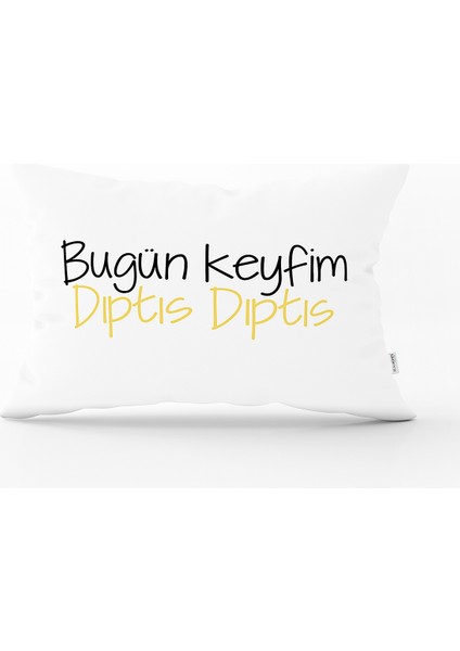 Real Homes Özel Tasarım Bugün Keyfim Dıptıs Dıptıs Dijital Baskılı Dekoratif Dikdörtgen Kırlent Kılıfı