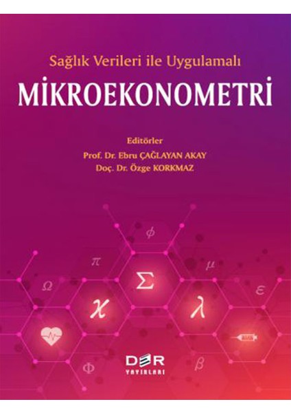 Sağlık Verileri ile Uygulamalı Mikroekonometri