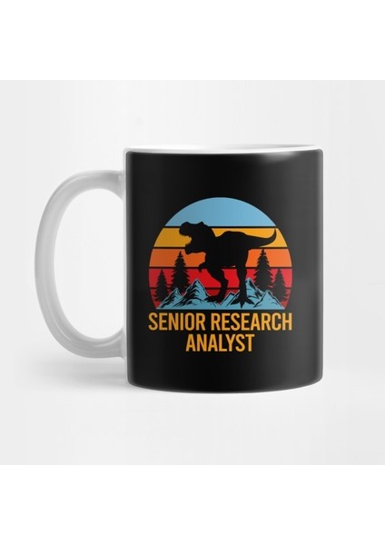 Senior Research Analyst T Shirt - Hear Me Roar Dinasour Gift Item Tee Kupa Bardak