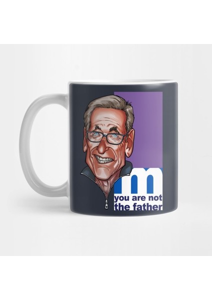 You Are Not The Father! Kupa Bardak