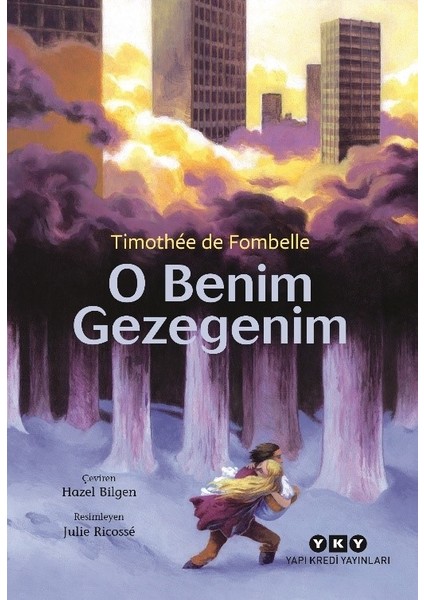O Benim Gezegenim - Timothee De Fombelle
