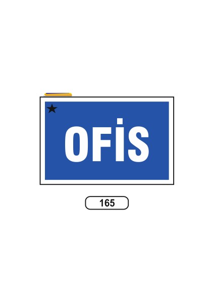 Ofis Uyarı Ikaz Levhası 175 x 25 cm